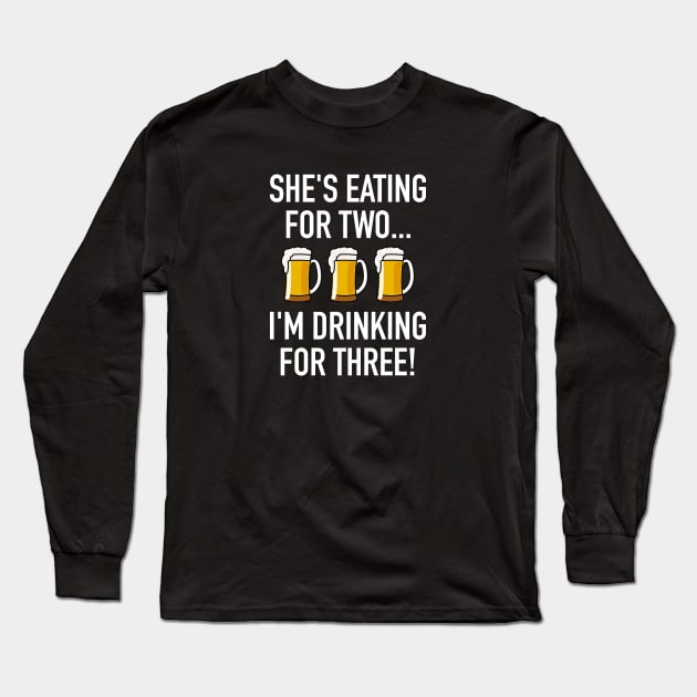 I'm Drinking For Three! Long Sleeve T-Shirt by VectorPlanet